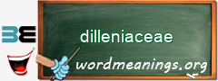 WordMeaning blackboard for dilleniaceae